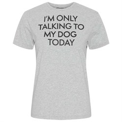 Catago t-shirt, I'm only talking to my dog today